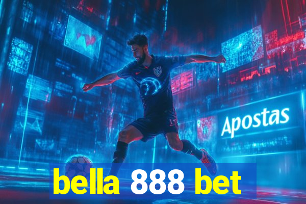 bella 888 bet